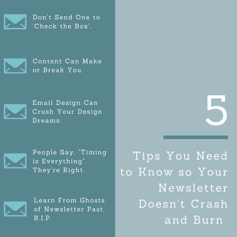 5 Newsletter Tips You Need to Know so Your Newsletter Doesn't Crash and Burn
