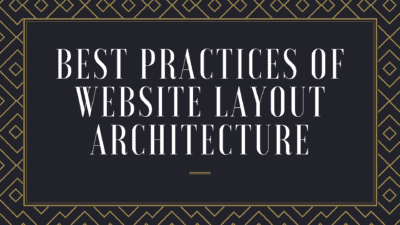 best practices of website layout architecture